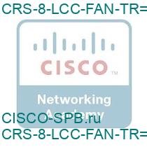 CRS-8-LCC-FAN-TR=