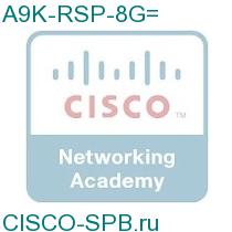 A9K-RSP-8G=