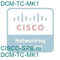 DCM-TC-MK1