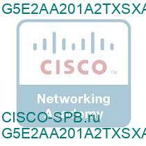 G5E2AA201A2TXSXA3X