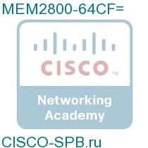 MEM2800-64CF=