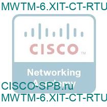 MWTM-6.XIT-CT-RTU=