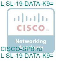 L-SL-19-DATA-K9=