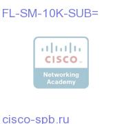 Cisco 10K Connected Machine to Machine subscribers FL-SM-10K-SUB= FL-SM-10K-SUB=