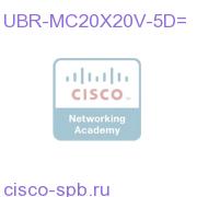 UBR10K High-Perf D3.0 Card w/upx, 20US and 5DS License UBR-MC20X20V-5D= UBR-MC20X20V-5D=