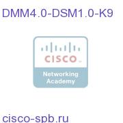 ^DMM V4.0 Dig. Signage Module 1.0 Perptl. SW Lic. DMM4.0-DSM1.0-K9 DMM4.0-DSM1.0-K9