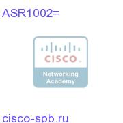 Cisco ASR1002 Chassis,4 built-in GE, 4GB DRAM,spare ASR1002= ASR1002=