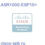 Cisco ASR1000 Embedded Services Processor, 10G,Spare ASR1000-ESP10= ASR1000-ESP10=