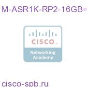 Cisco ASR1000 RP2 16GB DRAM, Spare M-ASR1K-RP2-16GB= M-ASR1K-RP2-16GB=