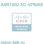 ASR1002 VPN Bundle w/ ESP-5G,AESK9,License,4GB DRAM ASR1002-5G-VPN/K9 ASR1002-5G-VPN/K9
