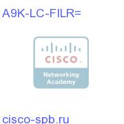 A9K Line Card Slot Filler A9K-LC-FILR= A9K-LC-FILR=