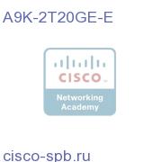 2-Port 10GE, 20-Port GE Extended LC, Req. XFPs and SFPs A9K-2T20GE-E A9K-2T20GE-E