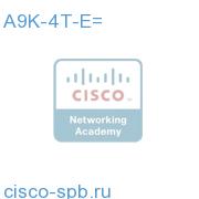 4-Port 10GE Extended Line Card, Requires XFPs A9K-4T-E= A9K-4T-E=