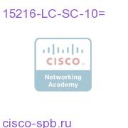 Fiber patchcord - LC to SC - 6m 15216-LC-SC-10= 15216-LC-SC-10=