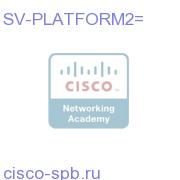 StadiumVision Platform2 with No License SV-PLATFORM2= SV-PLATFORM2=