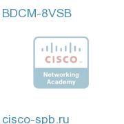 D9900/D9901 8-VSB Reception Lic. (1 RF Input, req. 8VSB) BDCM-8VSB BDCM-8VSB