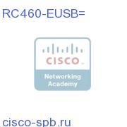 eUSB RC460-EUSB= RC460-EUSB=