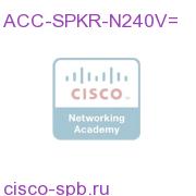 ACC-SPKR-N240V=