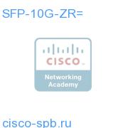 Cisco 10GBASE-ZR SFP10G Module for SMF SFP-10G-ZR= SFP-10G-ZR=