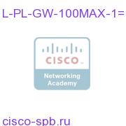 ProtectLink Gateway: Unlimited Web + 100 Max Email Seats,1YR L-PL-GW-100MAX-1= L-PL-GW-100MAX-1=