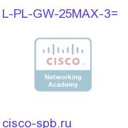 ProtectLink Gateway: Unlimited Web + 25 Max Email Seats,3YR L-PL-GW-25MAX-3= L-PL-GW-25MAX-3=