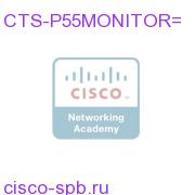 55 Monitor CTS-P55MONITOR= CTS-P55MONITOR=