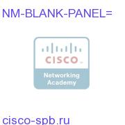 Blank Network Module Panel NM-BLANK-PANEL= NM-BLANK-PANEL=