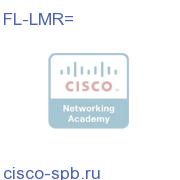 LMR Feature License Paper RTU FL-LMR= FL-LMR=