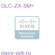 1000BASE-ZX SFP GLC-ZX-SM= GLC-ZX-SM=