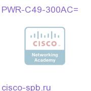 Catalyst 4948 300-Watt AC Power Supply (Spare) PWR-C49-300AC= PWR-C49-300AC=