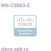 Catalyst 6500 Enhanced 3-slot chassis,4RU,no PS,no Fan Tray WS-C6503-E WS-C6503-E