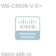 Catalyst 6500 Enhanced 9-slot Chassis (Vertical), No PS, Fan WS-C6509-V-E= WS-C6509-V-E=