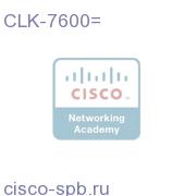 Spare Clock card for CISCO7603, CISCO7606 or CISCO7609 (FRU) CLK-7600= CLK-7600=