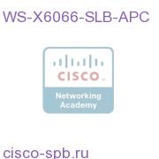 ^Catalyst 6000 Content Switching Module WS-X6066-SLB-APC WS-X6066-SLB-APC