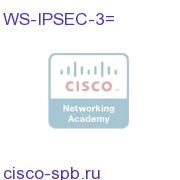 Cisco 7600/Catalyst 6500 8G IPSec VPN module - DES/3DES/AES WS-IPSEC-3= WS-IPSEC-3=