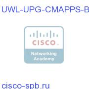 UWL BE upgrade from UCM+Unity Cn or CMBE UCL UWL-UPG-CMAPPS-BE UWL-UPG-CMAPPS-BE