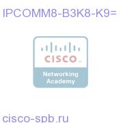IP Communicator 8.x for BE 3K - 8 Pack IPCOMM8-B3K8-K9= IPCOMM8-B3K8-K9=