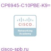 6945 IP phone 10 pack char. Std. with UCL for BE3000 CP6945-C10PBE-K9= CP6945-C10PBE-K9=
