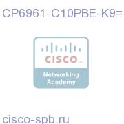 6961 IP phone 10 pack char. Std. with UCL for BE3000 CP6961-C10PBE-K9= CP6961-C10PBE-K9=