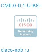SW Upgrade CM 6.0 to 6.1 CM6.0-6.1-U-K9= CM6.0-6.1-U-K9=