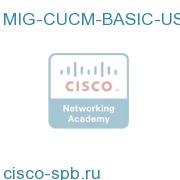 Upgrade from ala carte CM, To Basic User, 1 User MIG-CUCM-BASIC-USR MIG-CUCM-BASIC-USR