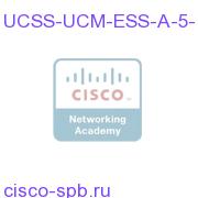 UC Manager Ess UCSS Less than 1K users - 1 user - 5 years UCSS-UCM-ESS-A-5-1 UCSS-UCM-ESS-A-5-1