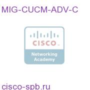 Migration to UC Manager 9.x Advanced - Above 10K Users MIG-CUCM-ADV-C MIG-CUCM-ADV-C