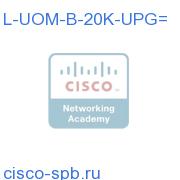 Unified Operations Mgr 8.x, up to 20K IP Phone Upg LIC-K9 L-UOM-B-20K-UPG= L-UOM-B-20K-UPG=