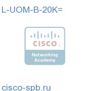 Unified Operations Manager 8.x, up to 20K IP Phone LIC-K9 L-UOM-B-20K= L-UOM-B-20K=