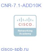 Nwk Reg 7.1, add 10K IP nodes, lic-only CNR-7.1-ADD10K CNR-7.1-ADD10K