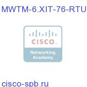 Mobile Wireless Transport Mgr 6.X - 7600 License MWTM-6.XIT-76-RTU MWTM-6.XIT-76-RTU