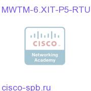 Mobile Wireless Transport Mgr 6.X - 7500 Port Adapter Lic MWTM-6.XIT-P5-RTU MWTM-6.XIT-P5-RTU