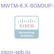 Mobile Wireless Transport Mgr 6.X - Migration from SGM 3.x MWTM-6.X-SGM3UP-K9 MWTM-6.X-SGM3UP-K9
