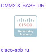 CMM 3.X Unrestricted Base License - Unrestricted Devices CMM3.X-BASE-UR CMM3.X-BASE-UR